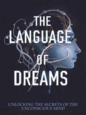 cover image of The Language of Dreams